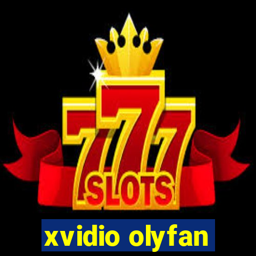 xvidio olyfan